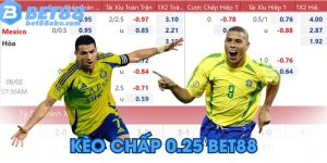 kèo chấp 0.25 bet88