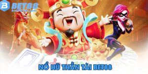nổ hũ thần tài bet88